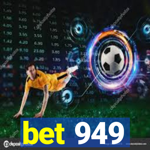 bet 949